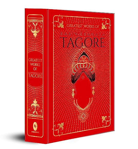Greatest Works of Rabindranath Tagore (Deluxe Hardbound Edition) book cover