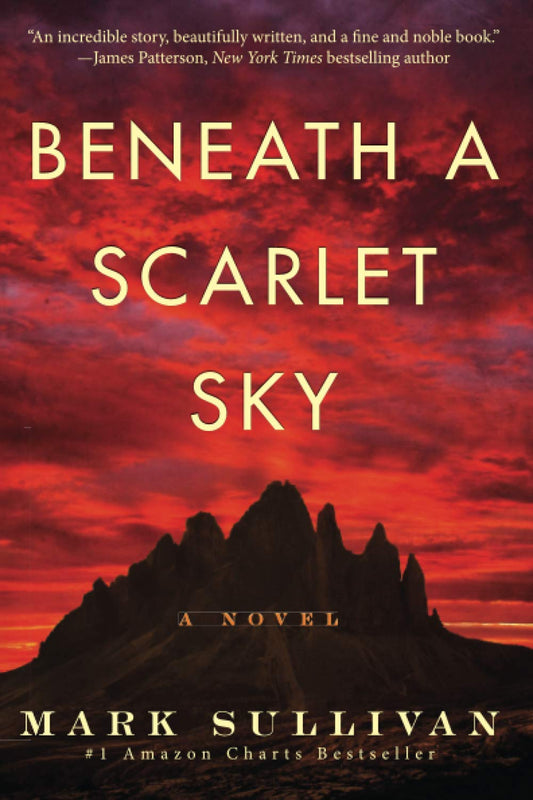 Beneath a Scarlet Sky: A Novel
