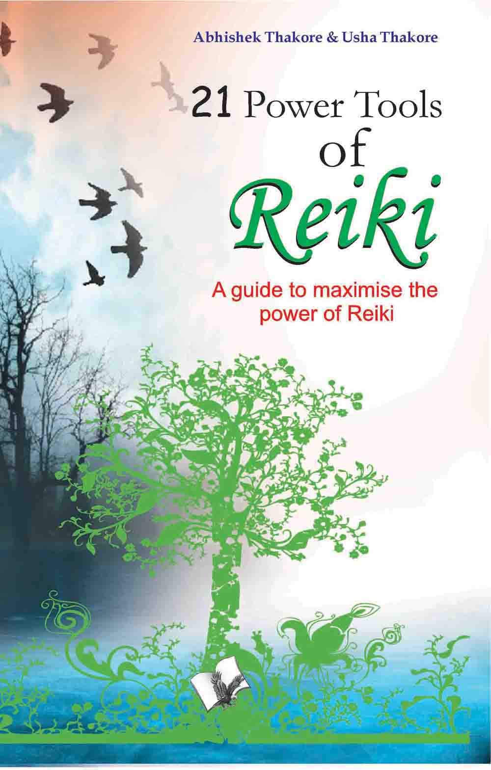 21 Power Tools Of Reiki by Abhishek Thakore book cover