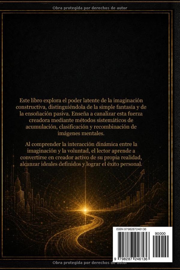 Poder Creativo: (O Tus Fuerzas Constructivas): 2 (Poder Personal)