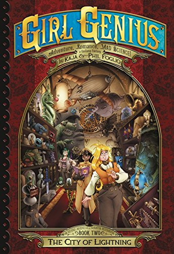 Girl Genius: The Second Journey of Agatha Heterodyne Volume 2 book cover