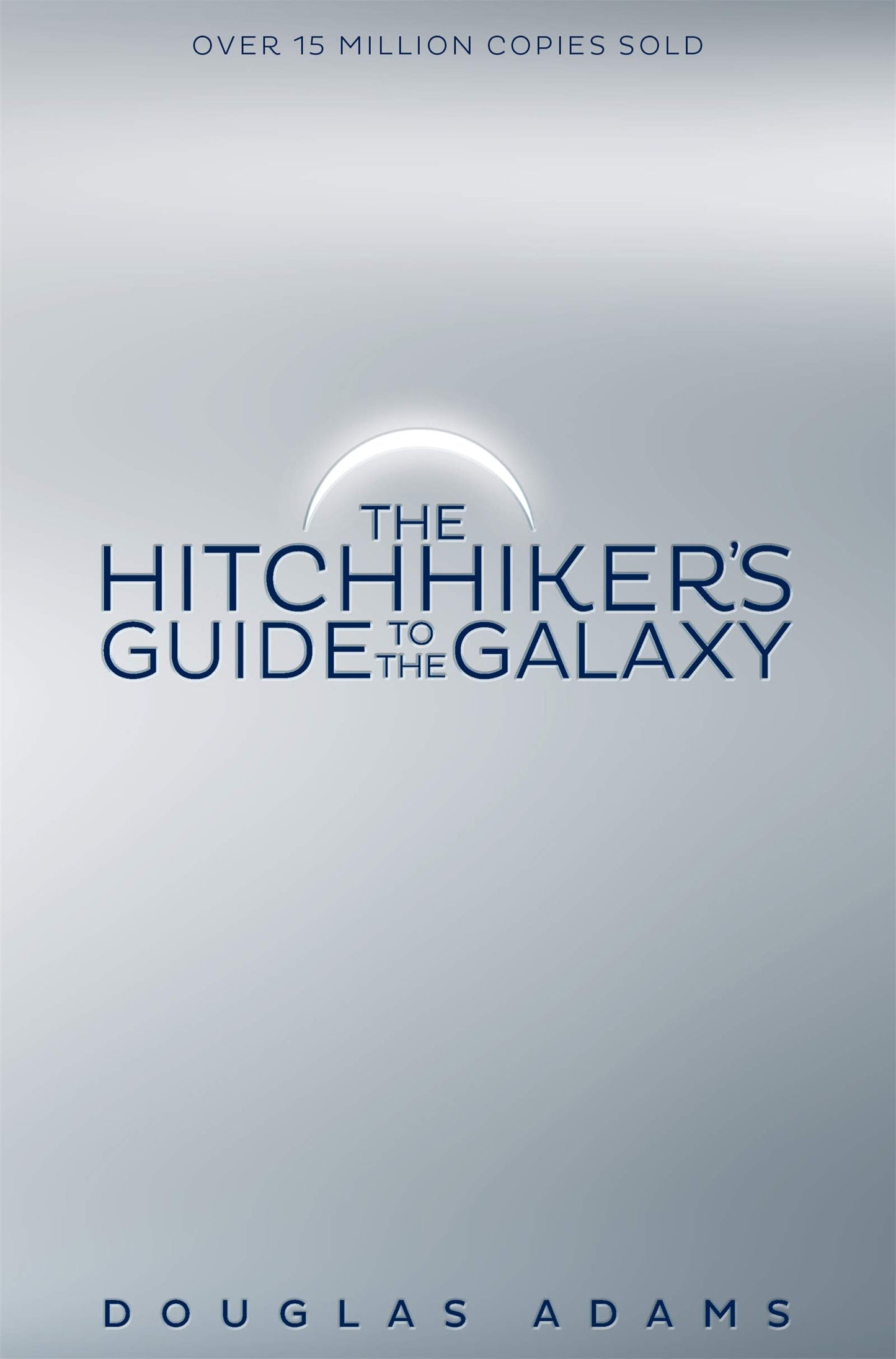 The Hitchhiker's Guide to the Galaxy (Pan 70th Anniversary)