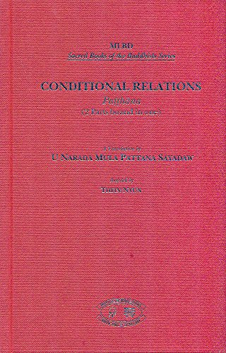 Conditional Relations: Patthana: 2 Parts bound in one book cover