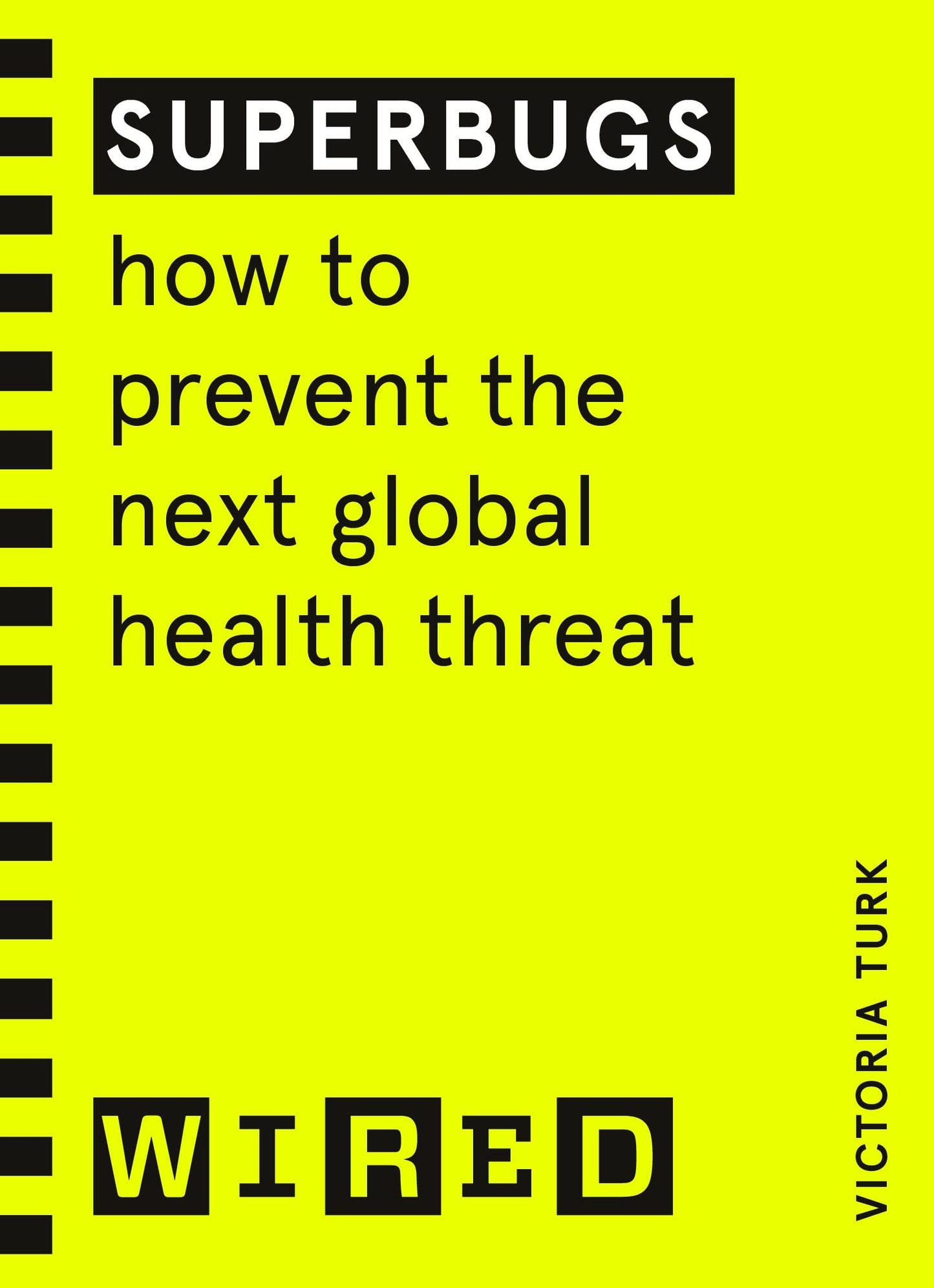 Superbugs (WIRED guides) book cover