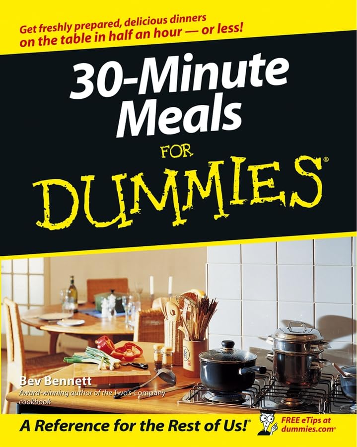 30–Minute Meals For Dummies (For Dummies Series) book cover