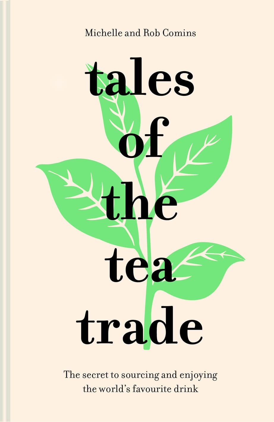 Tales Of The Tea Trade book cover