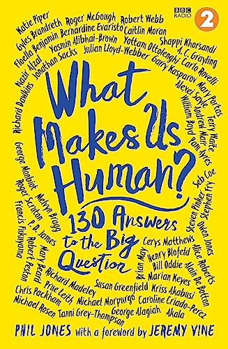 What Makes Us Human?: 130 answers to the big question book cover