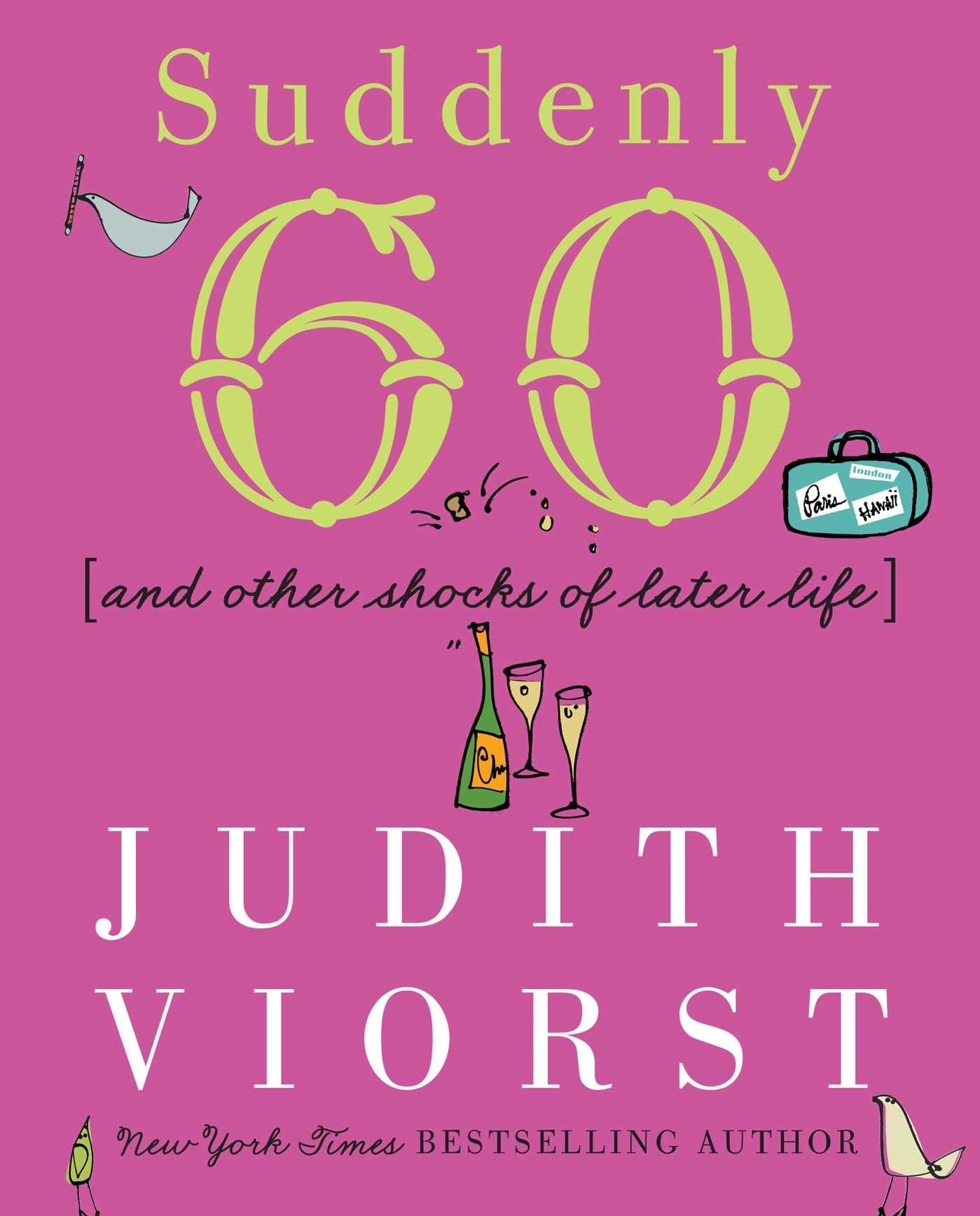 Suddenly Sixty and Other Shocks of Later Life book cover