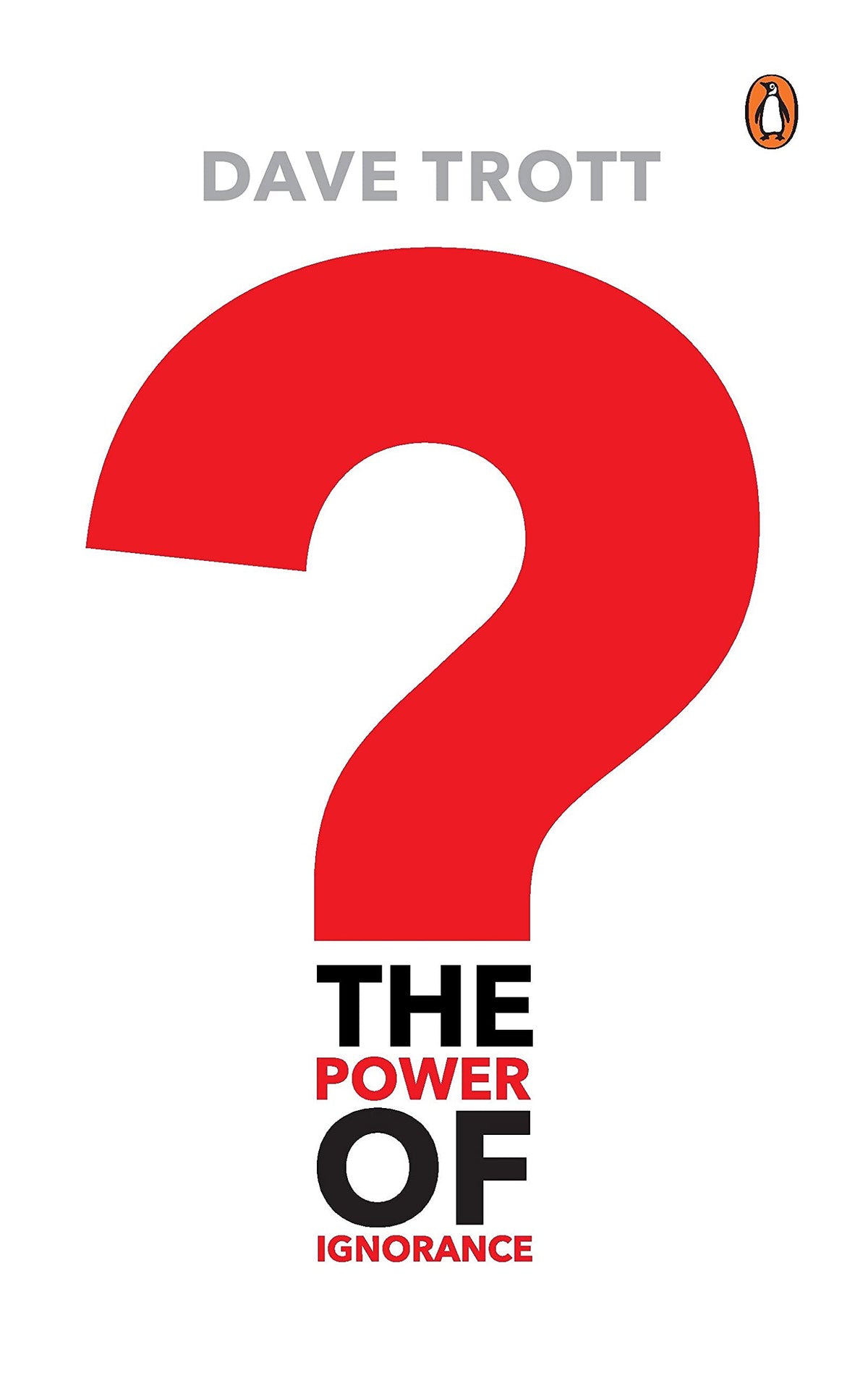 THE POWER OF IGNORANCE book cover