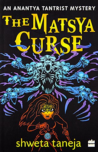 The Matsya Curse:An Anantya Tantrist Mystery book cover
