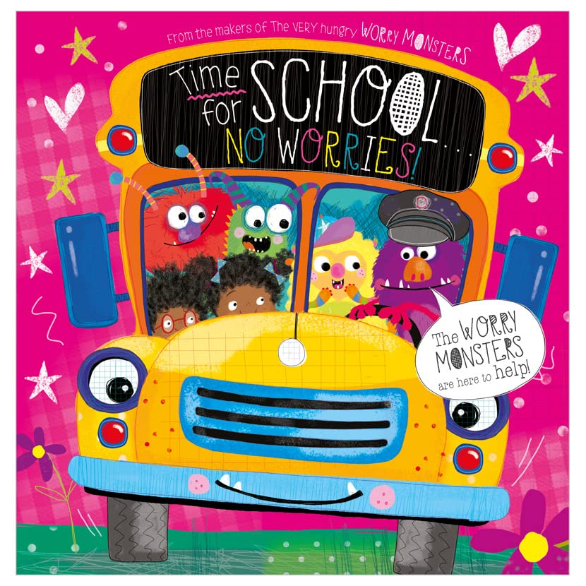 TIME FOR SCHOOL…. NO WORRIES! book cover