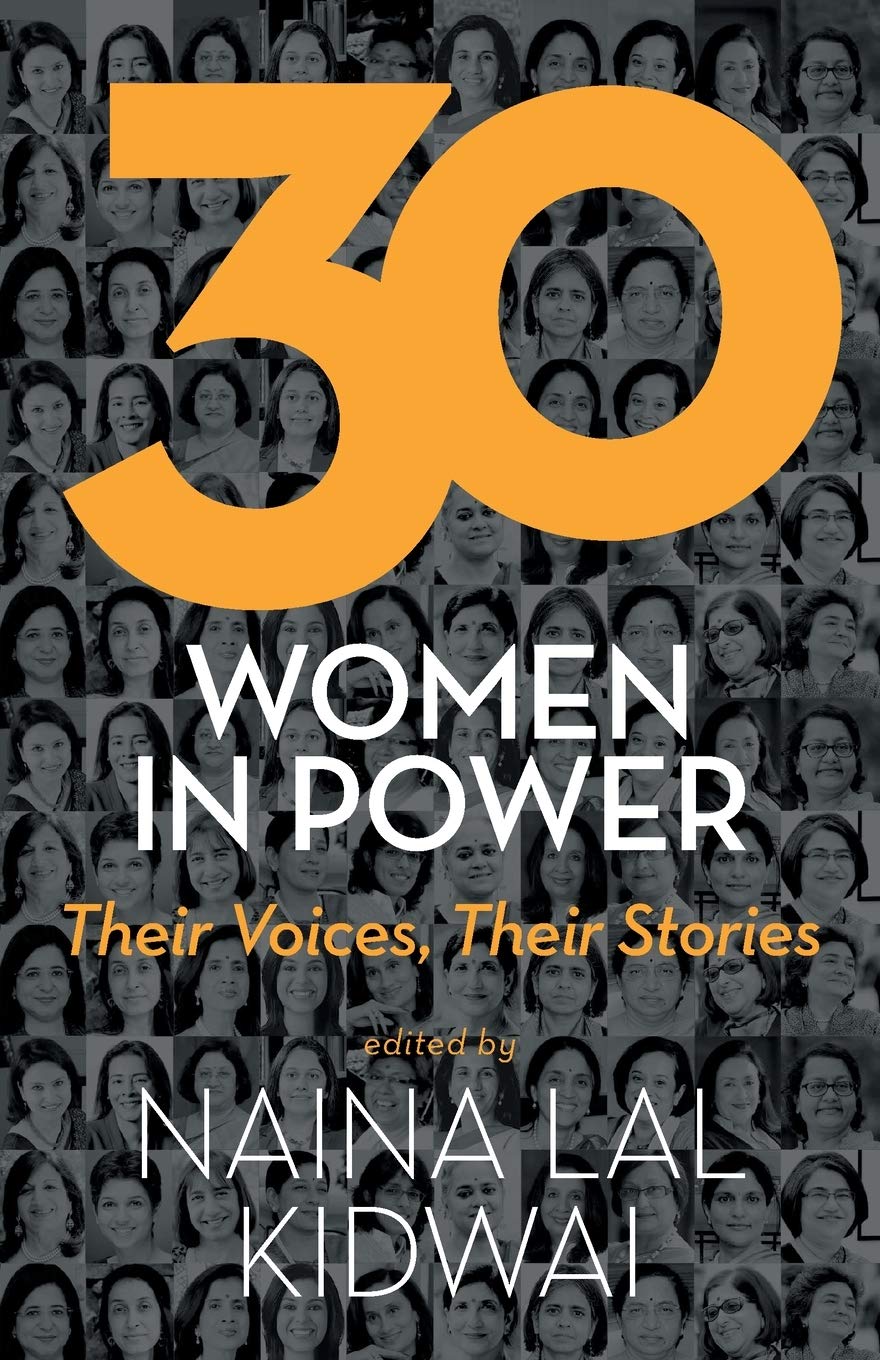 30 Women in Power: Their Voices Their Stories by Naina Lal Kidwai (Author) book cover