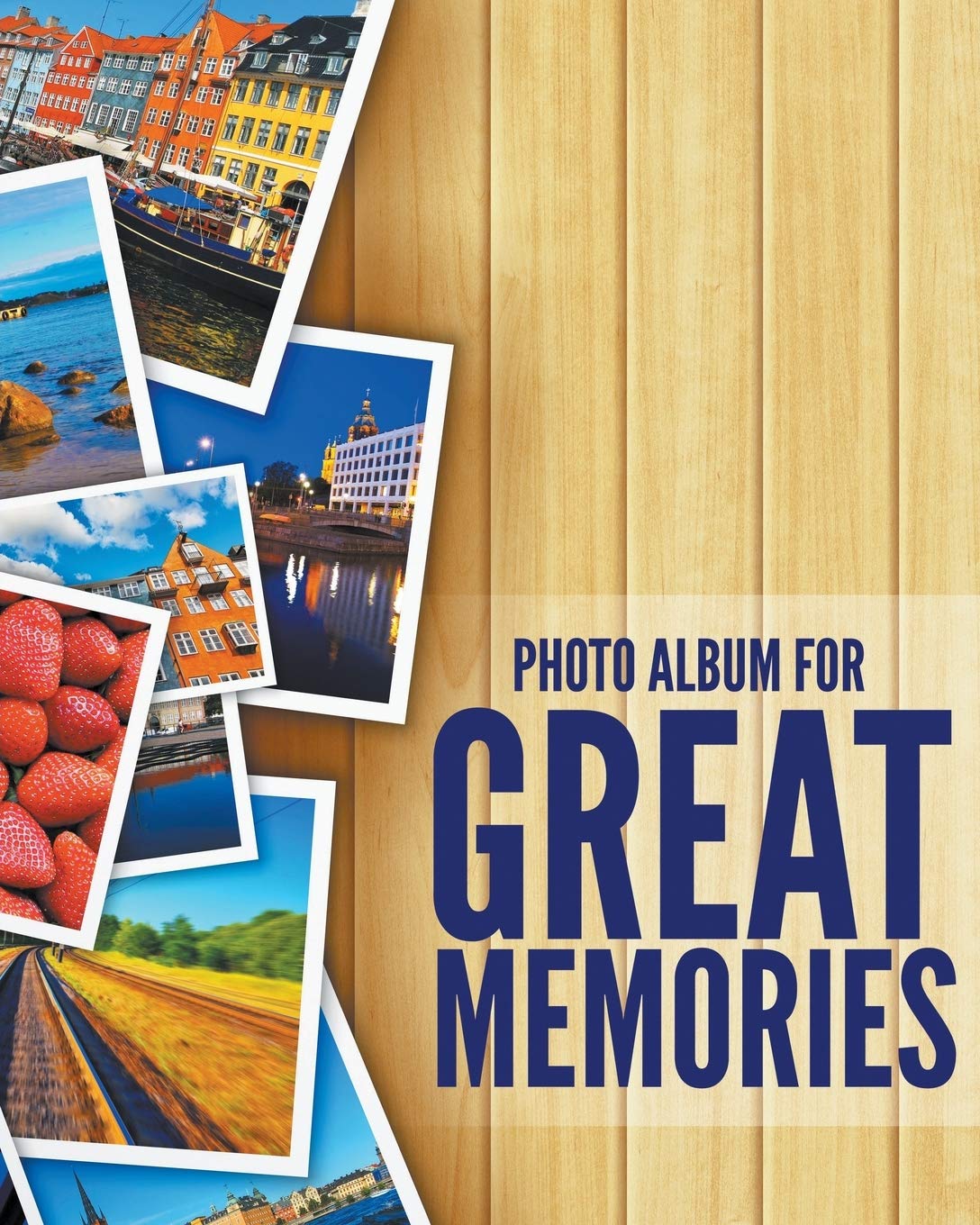 8 X 10 Photo Album for Great Memories book cover