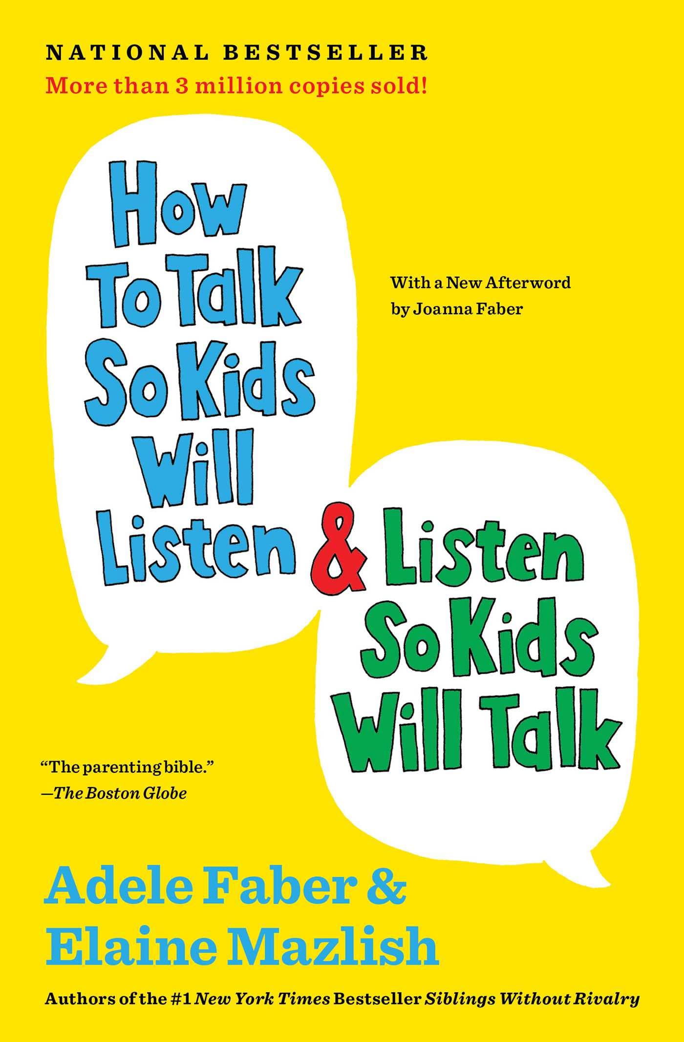 How to Talk So Kids Will Listen & Listen So Kids Will Talk (The How To Talk Series) by Adele Faber book cover