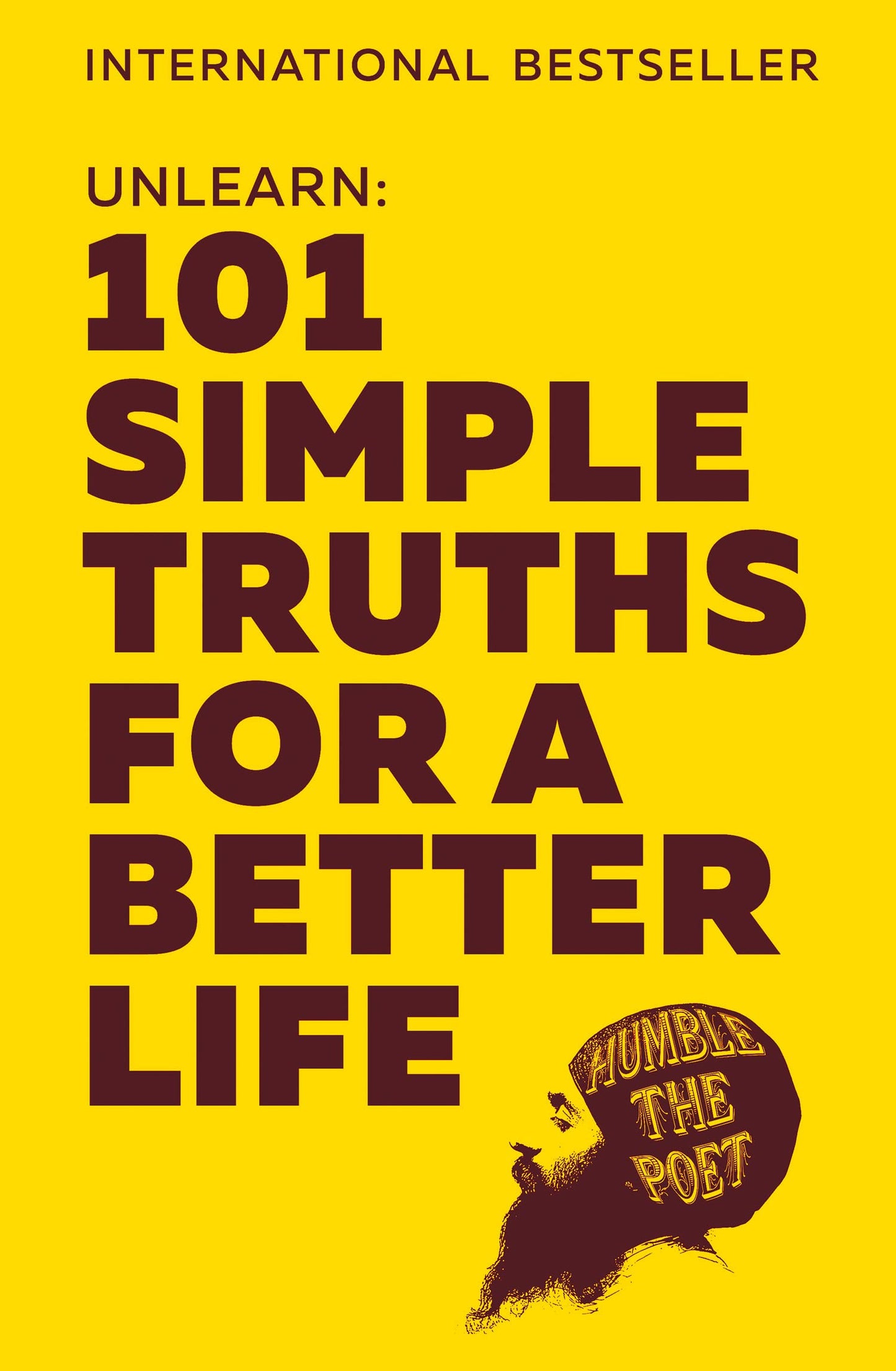 UNLEARN: 101 Simple Truths for a Better Life book cover