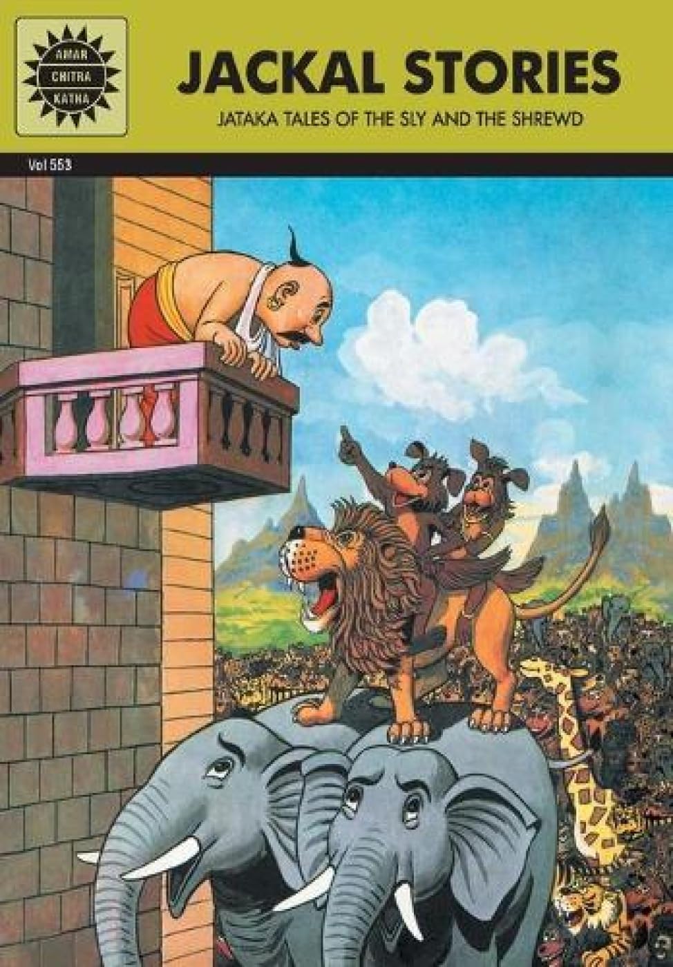 Amar Chitra Katha: Jackal Stories Jataka Tales Of The Sly And The Shrewd book cover