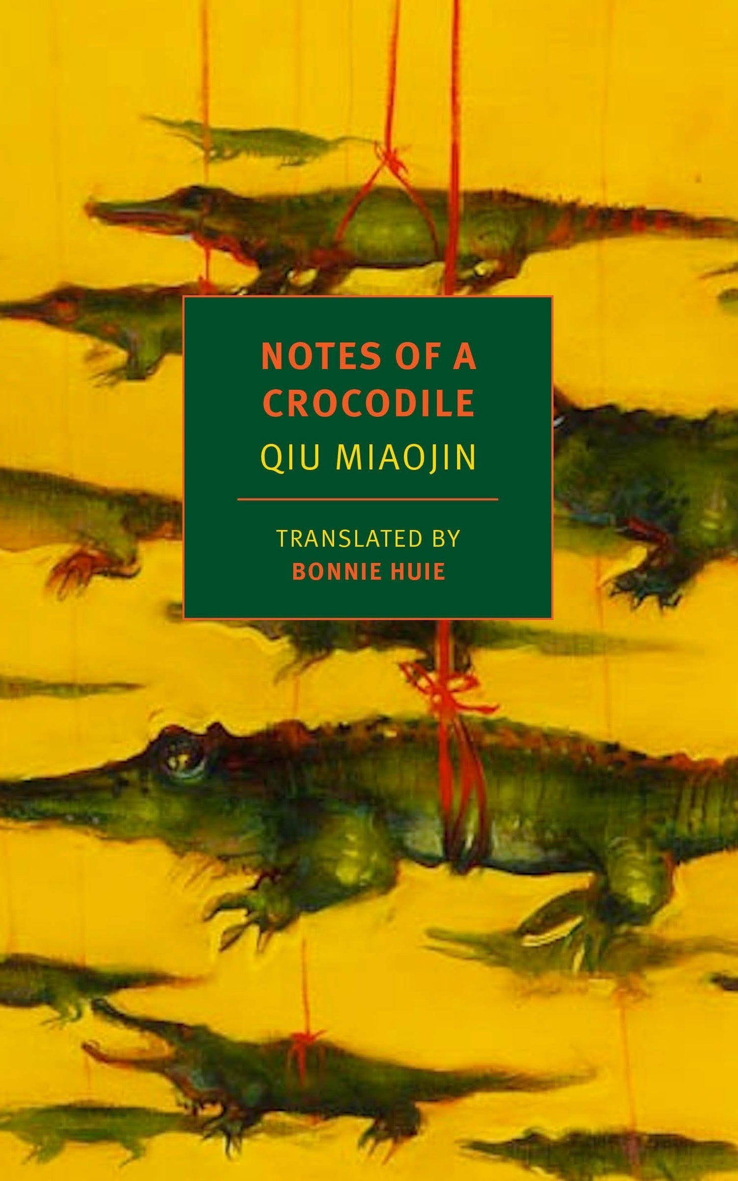Notes of a Crocodile (NYRB Classics) by Bonnie Huie book cover