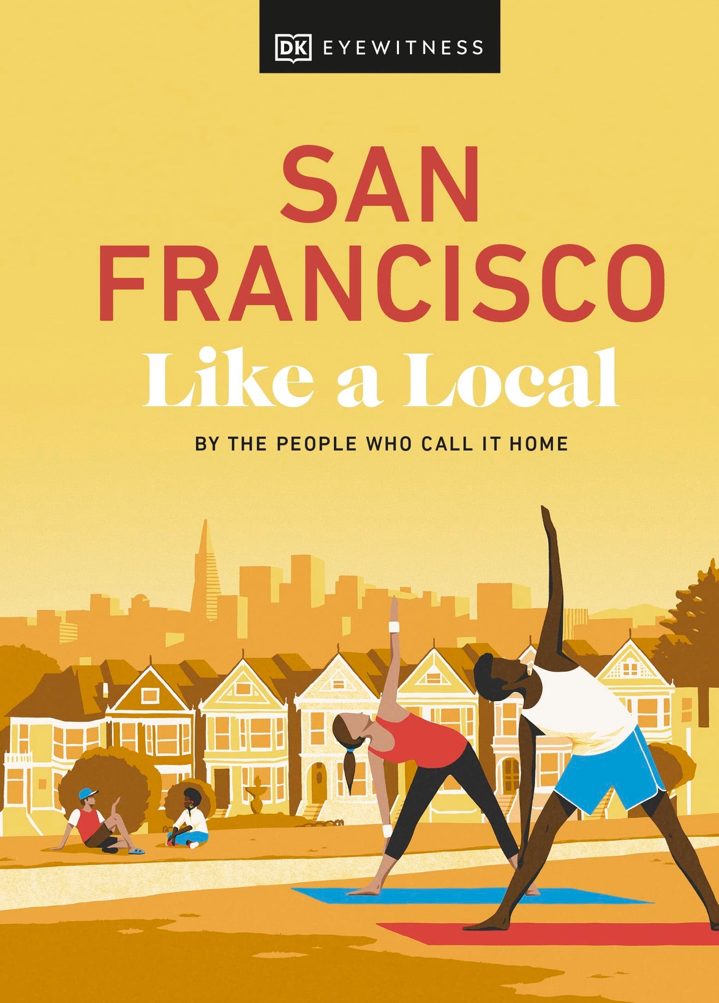 San Francisco Like a Local book cover