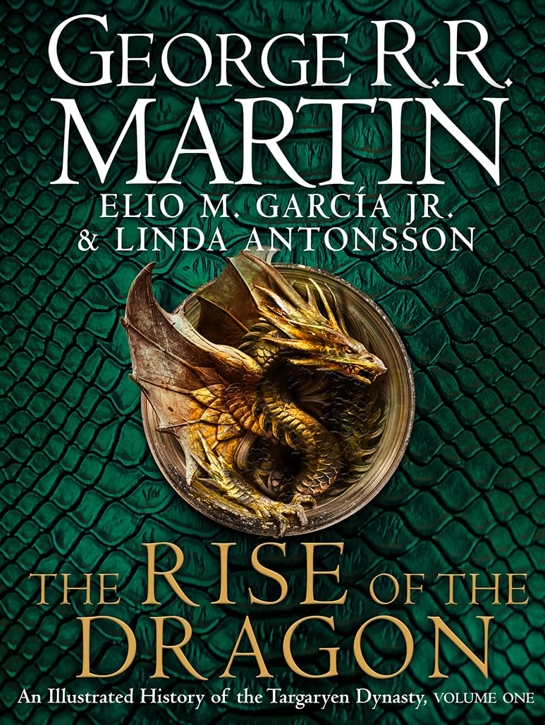 THE RISE OF THE DRAGON: An Illustrated History of the Targaryen Dynasty book cover