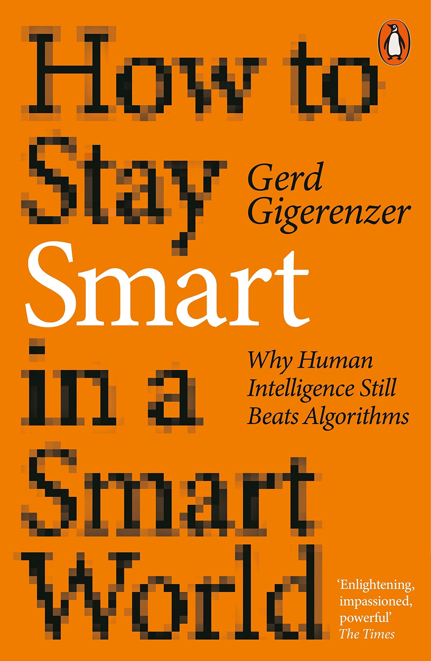 How to Stay Smart in a Smart World book cover