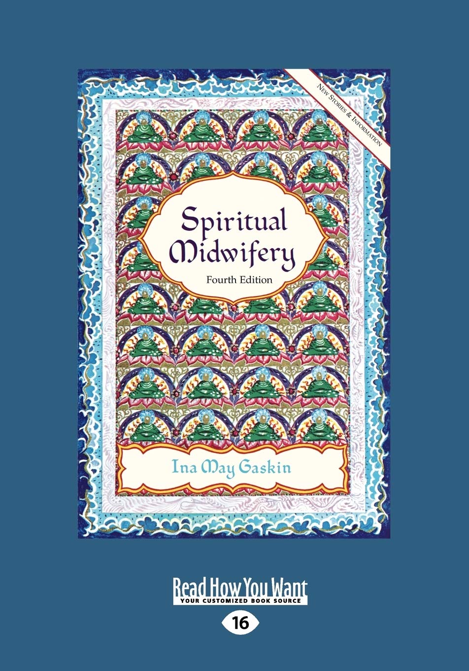 Spiritual Midwifery: Ina May Gaskin (Large Print 16pt) book cover