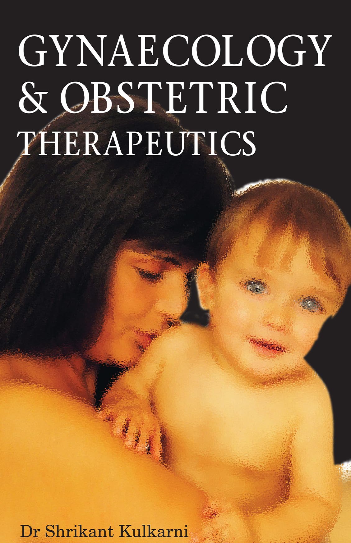 GYNACOLOGIC AND OBSTETRIC THERAPEUTICS book cover