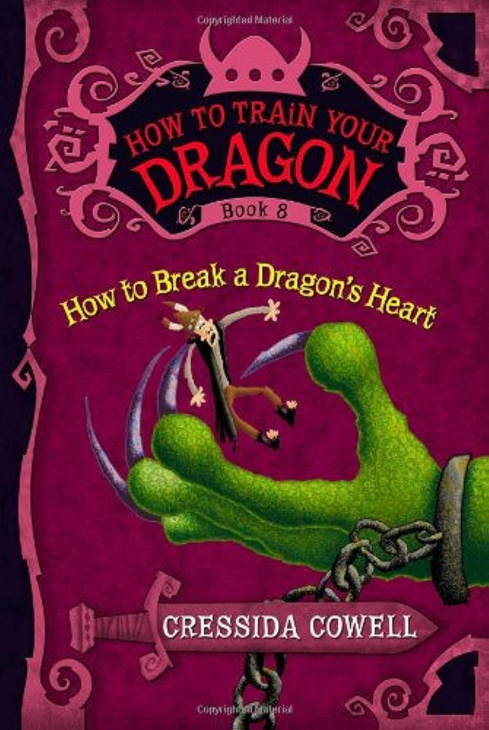 How to Break a Dragons Heart (How To Train Your Dragon) book cover