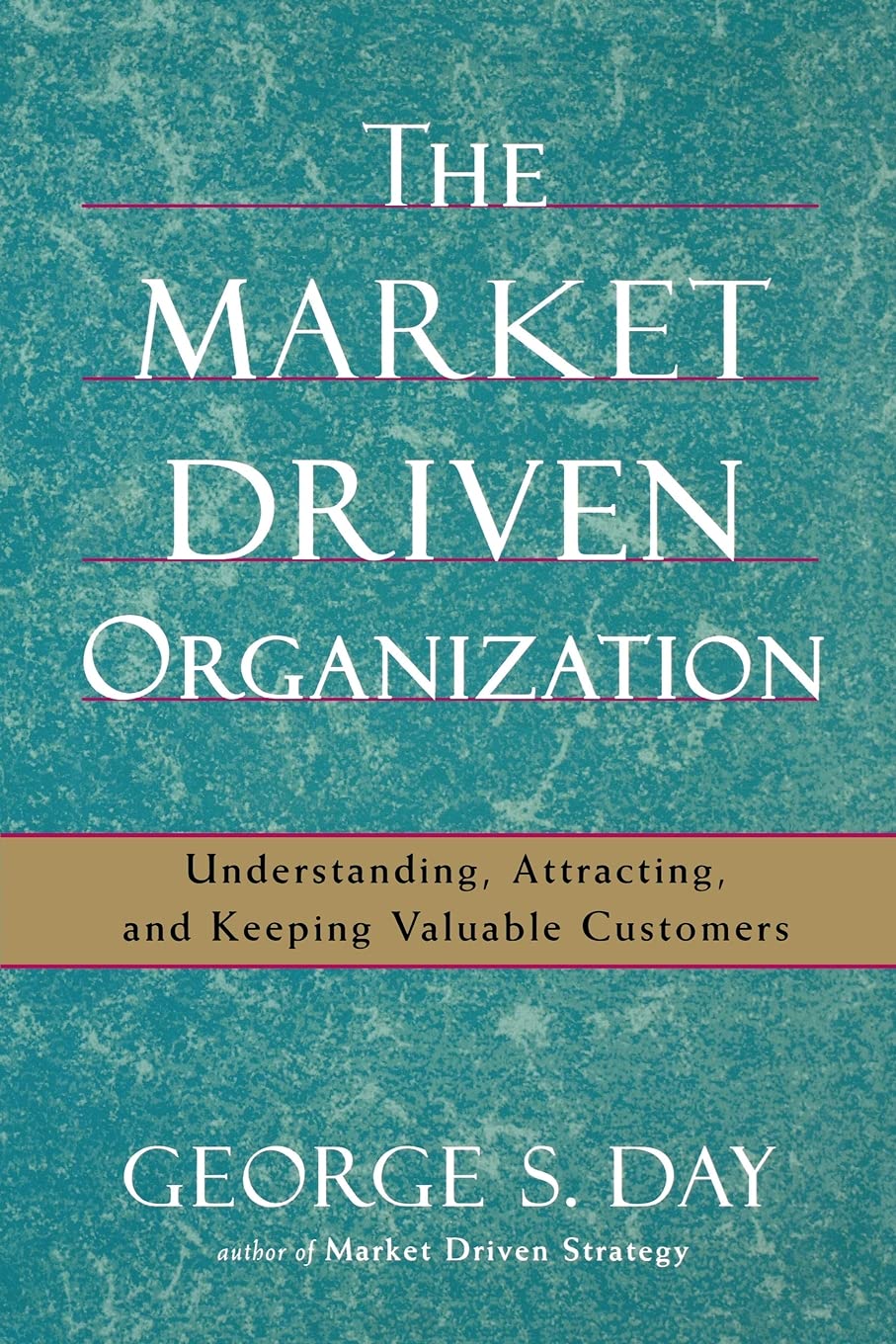 The Market Driven Organization book cover