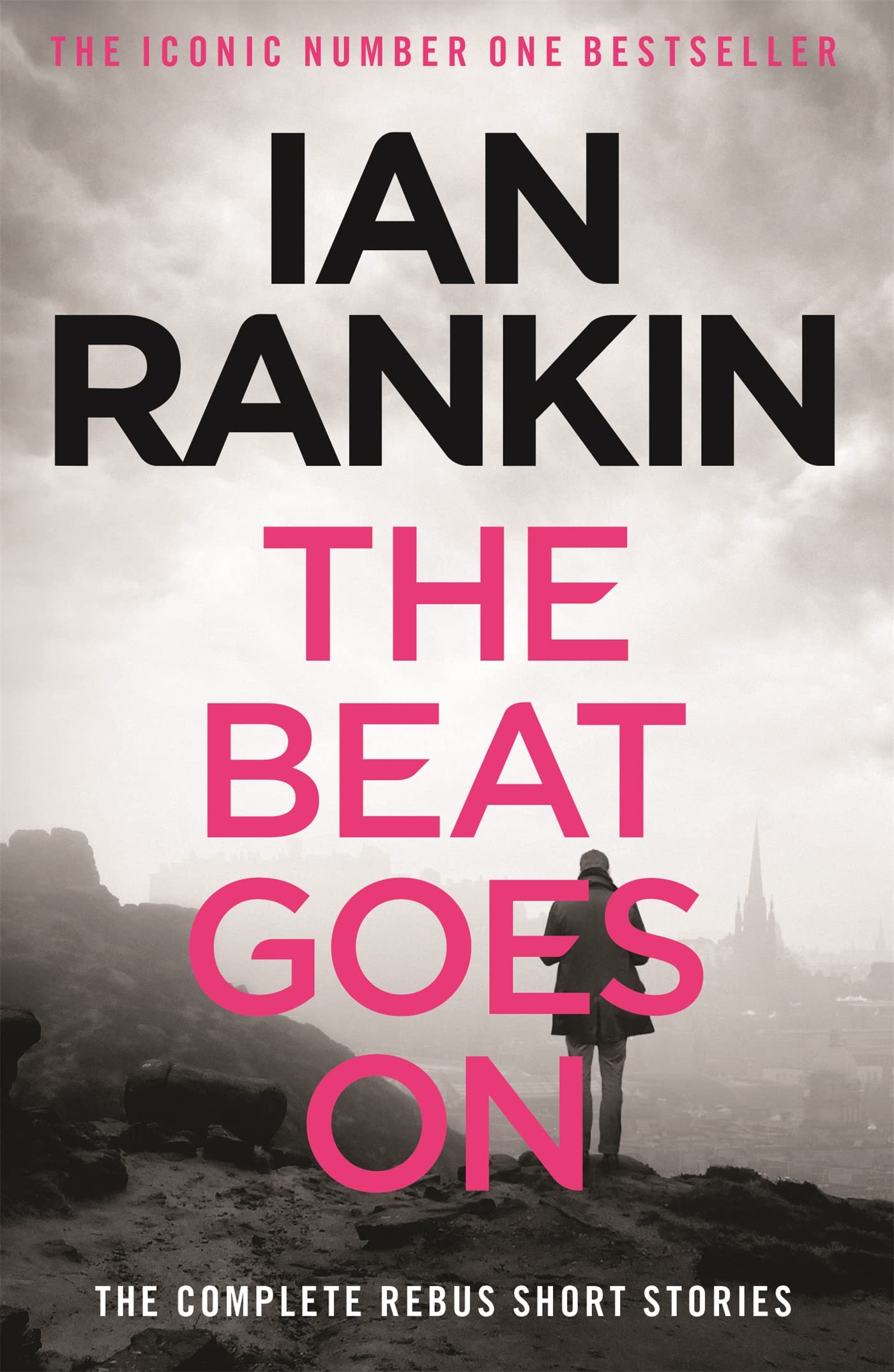 THE BEAT GOES ON: THE COMPLETE REBUS STORIES book cover