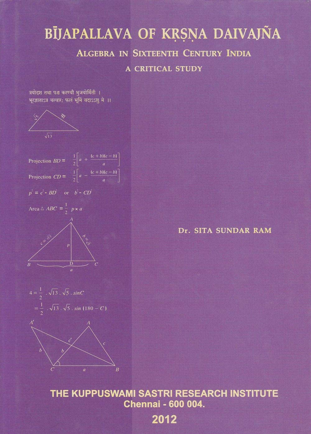 Bijapallava of Krsna Daivajna (Algebera in Sixteenth century India) book cover