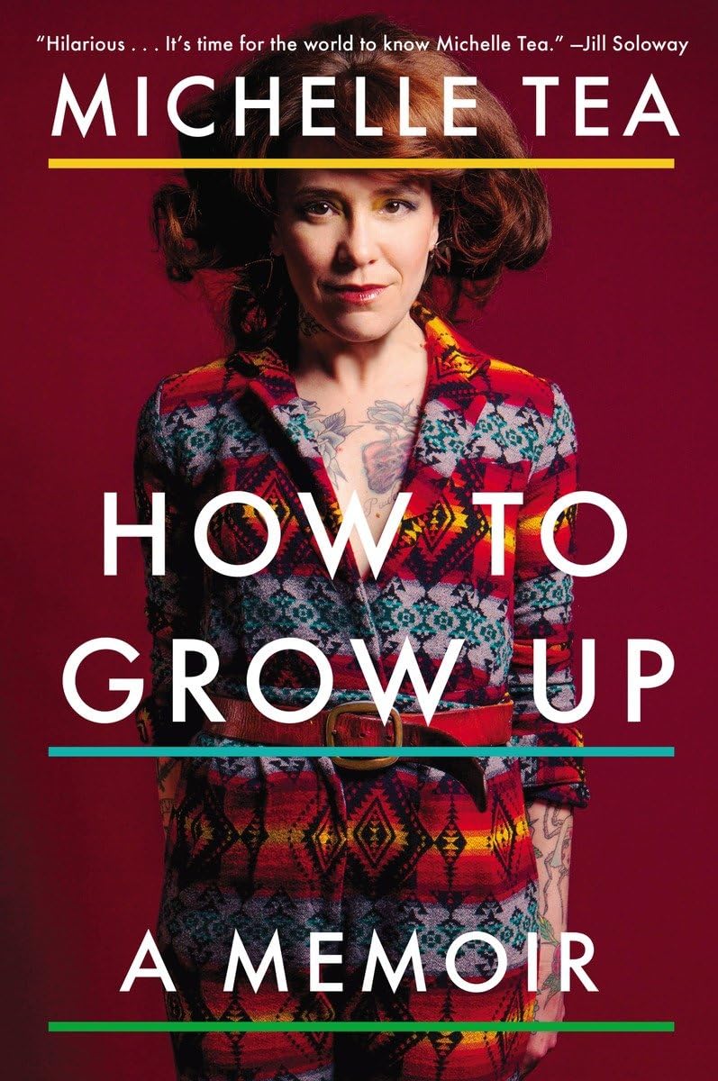 How to Grow Up: A Memoir book cover