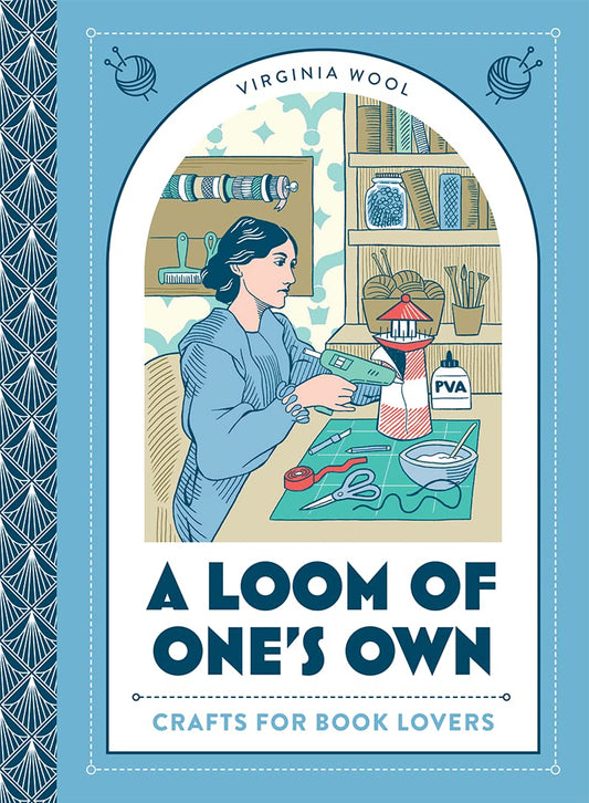A LOOM OF ONE’S OWN: Crafts for Book Lovers book cover