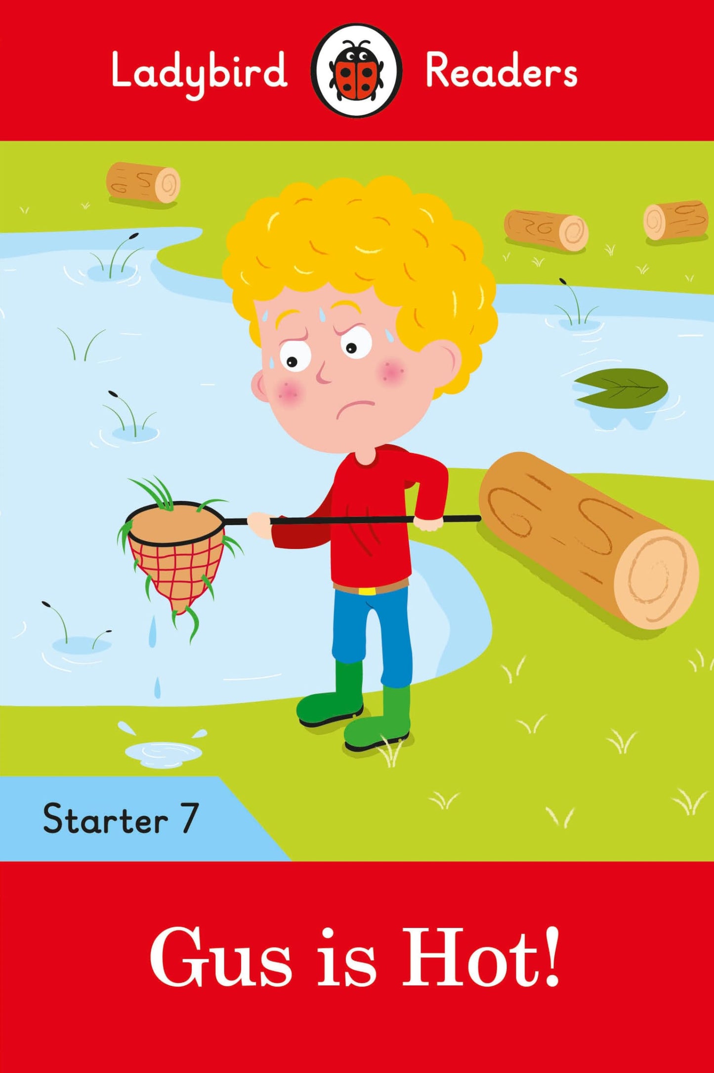 Gus Is Hot! - Ladybird Readers Starter Level 7 book cover