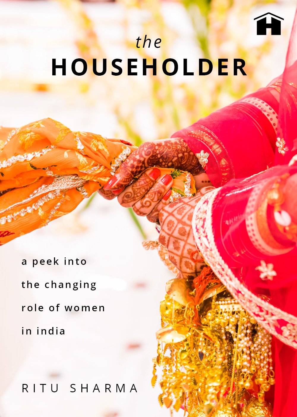 The Householder: A Peek Into The Changing Role Of Women In India book cover
