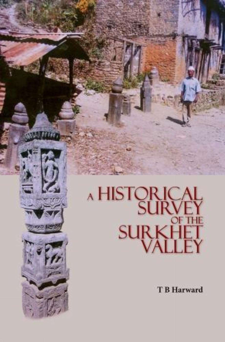 A Historical Survey of the Surkhet Valley book cover