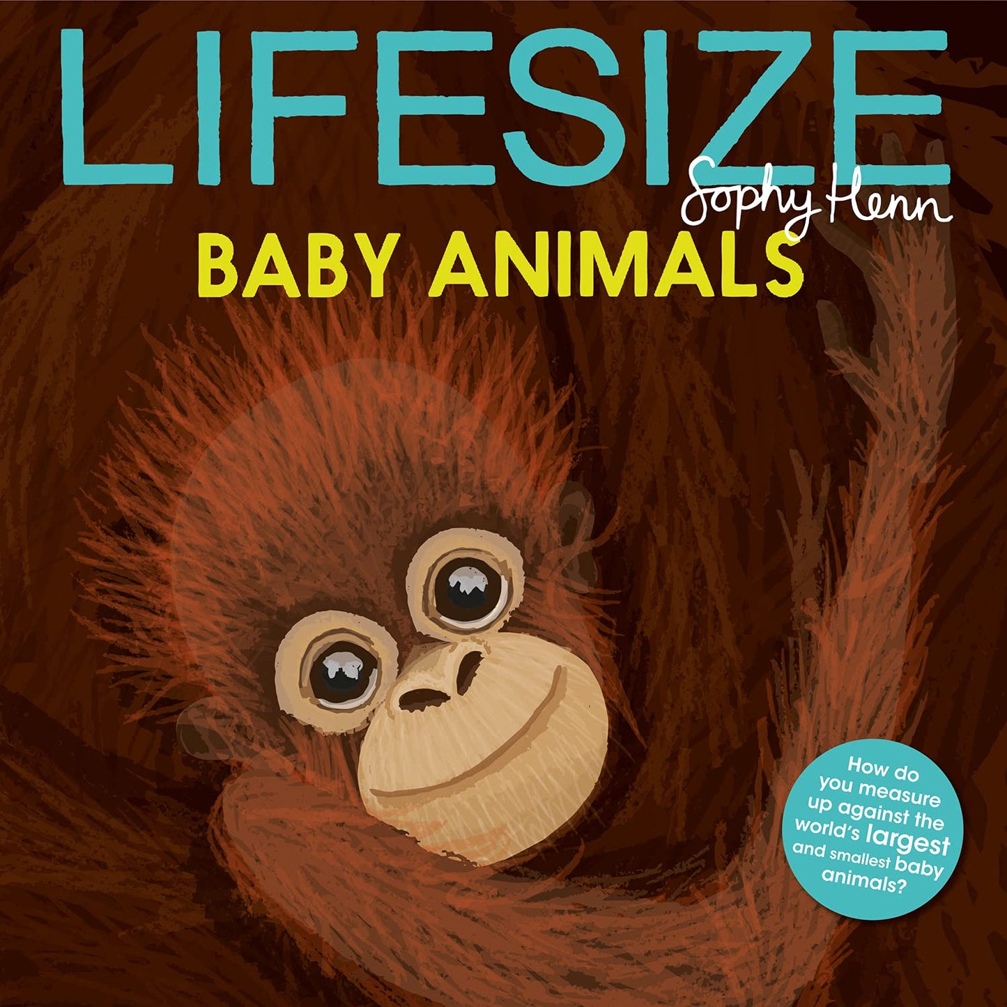 LIFESIZE BABY ANIMALS book cover