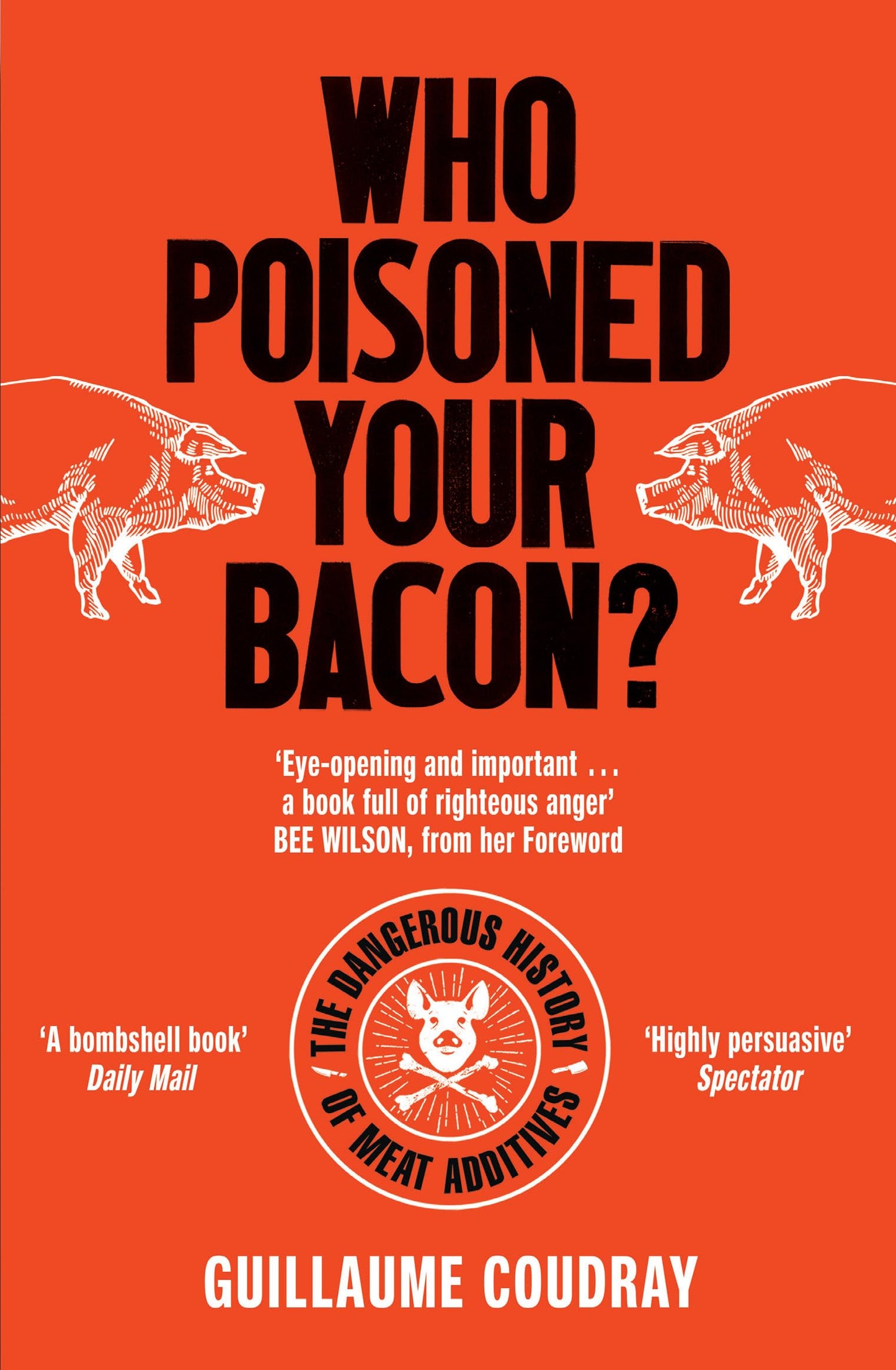 Who Poisoned Your Bacon? book cover