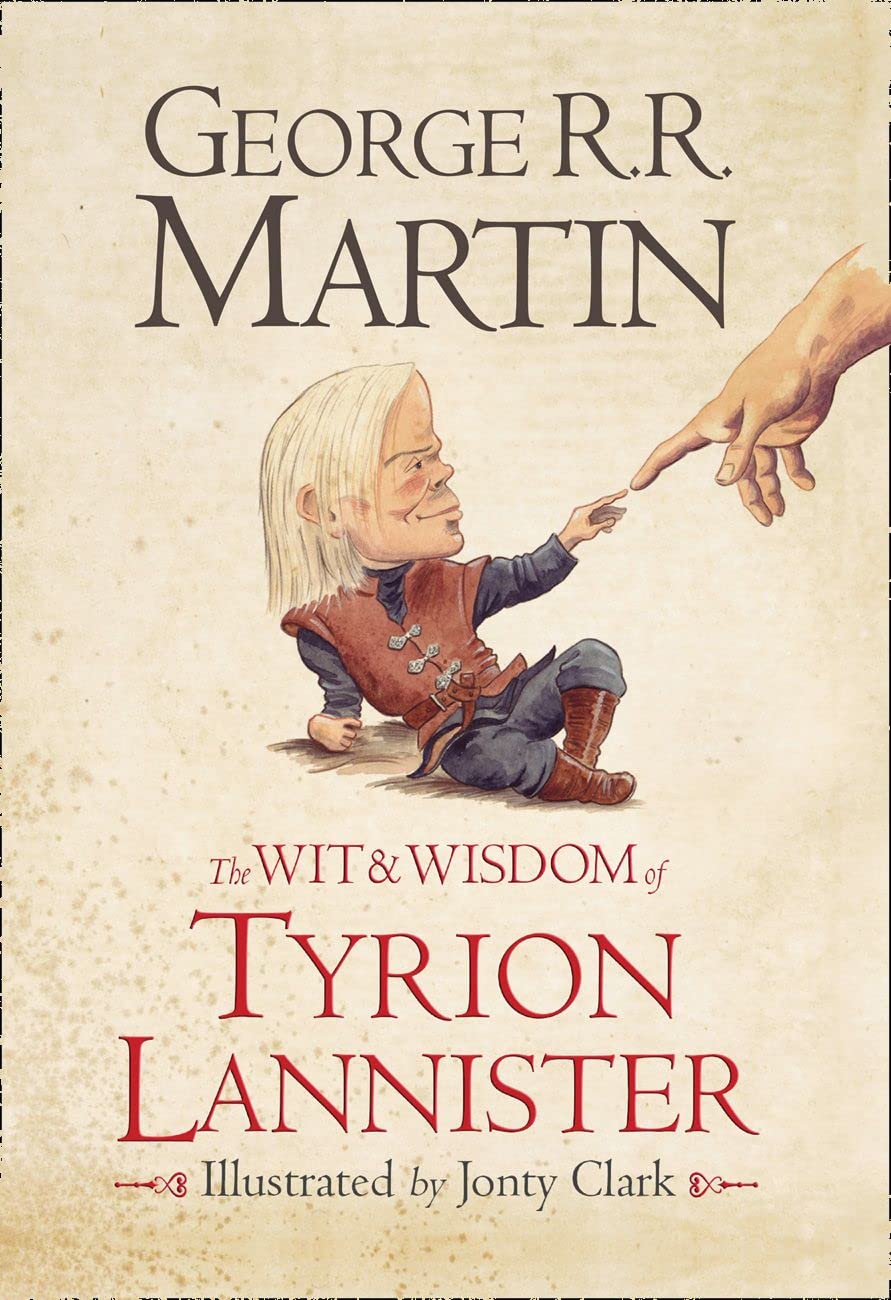 The Wit & Wisdom of Tyrion Lannister by George R.R. Martin book cover