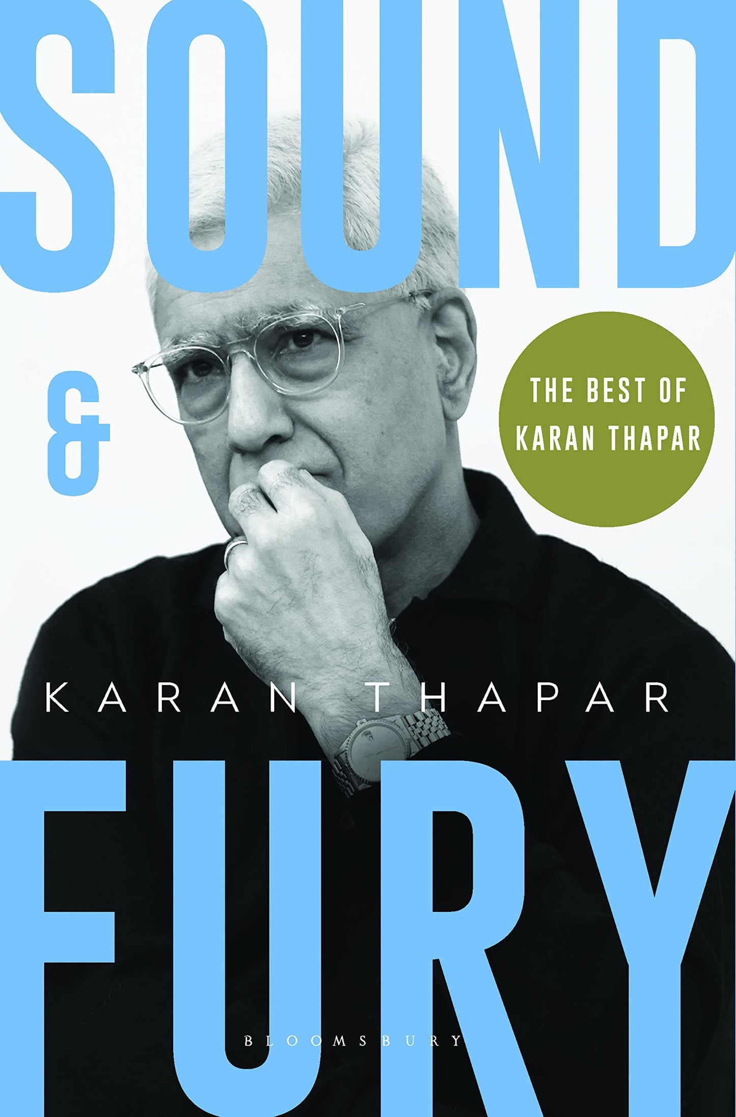 Sound and Fury: The Best of Karan Thapar