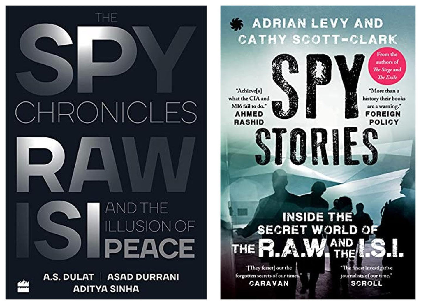 The Spy Chronicles: RAW, ISI and the Illusion of Peace book cover