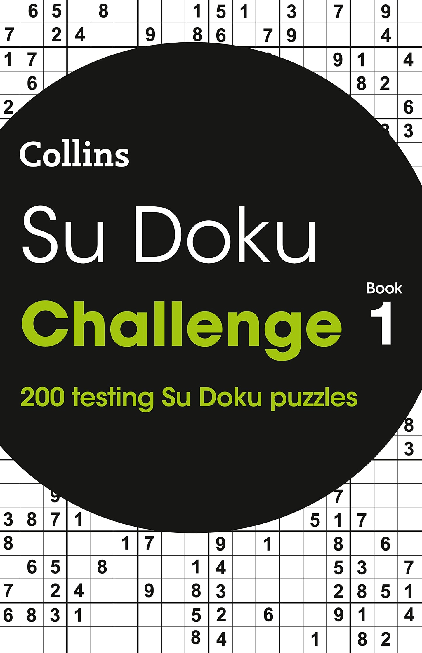 SUDOKU CHALLENGE BOOK 1: 200 puzzles