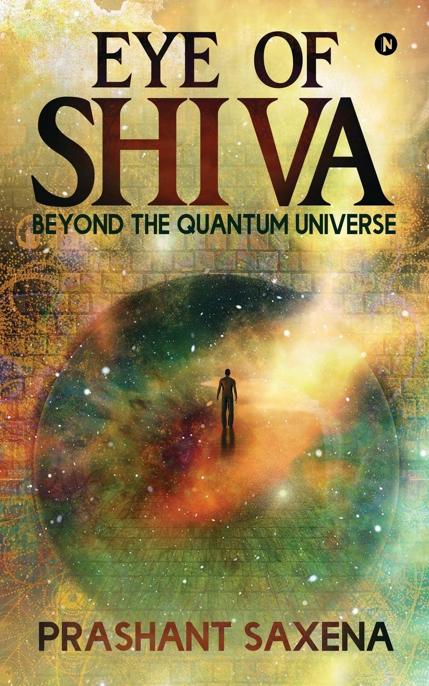 Eye of Shiva : Beyond the Quantum Universe book cover