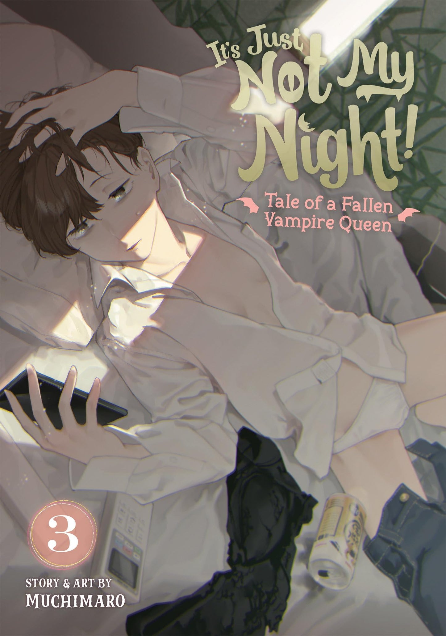 Its Just Not My Night! - Tale of a Fallen Vampire Queen Vol. 3 book cover