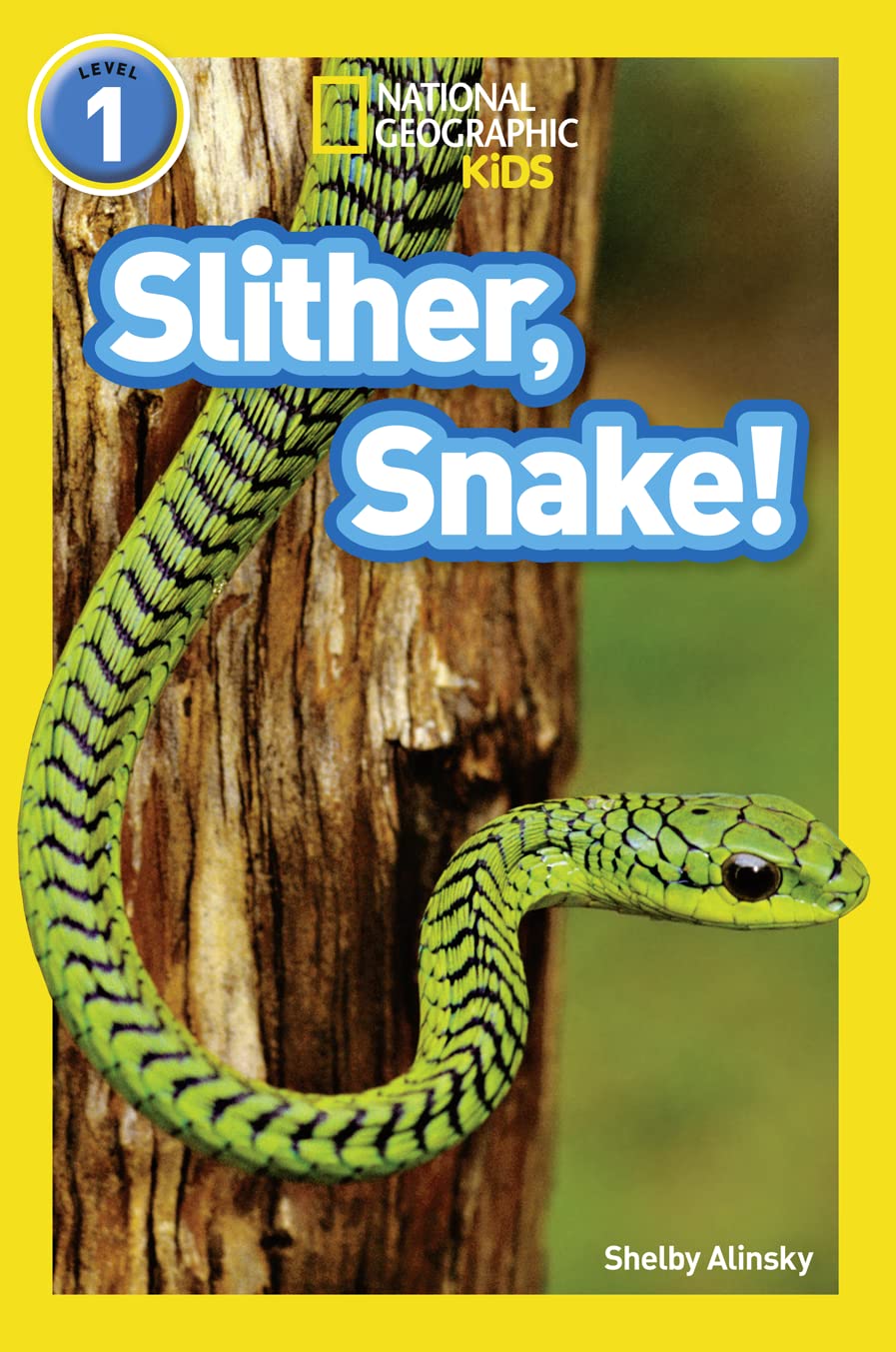 SLITHER, SNAKE! book cover