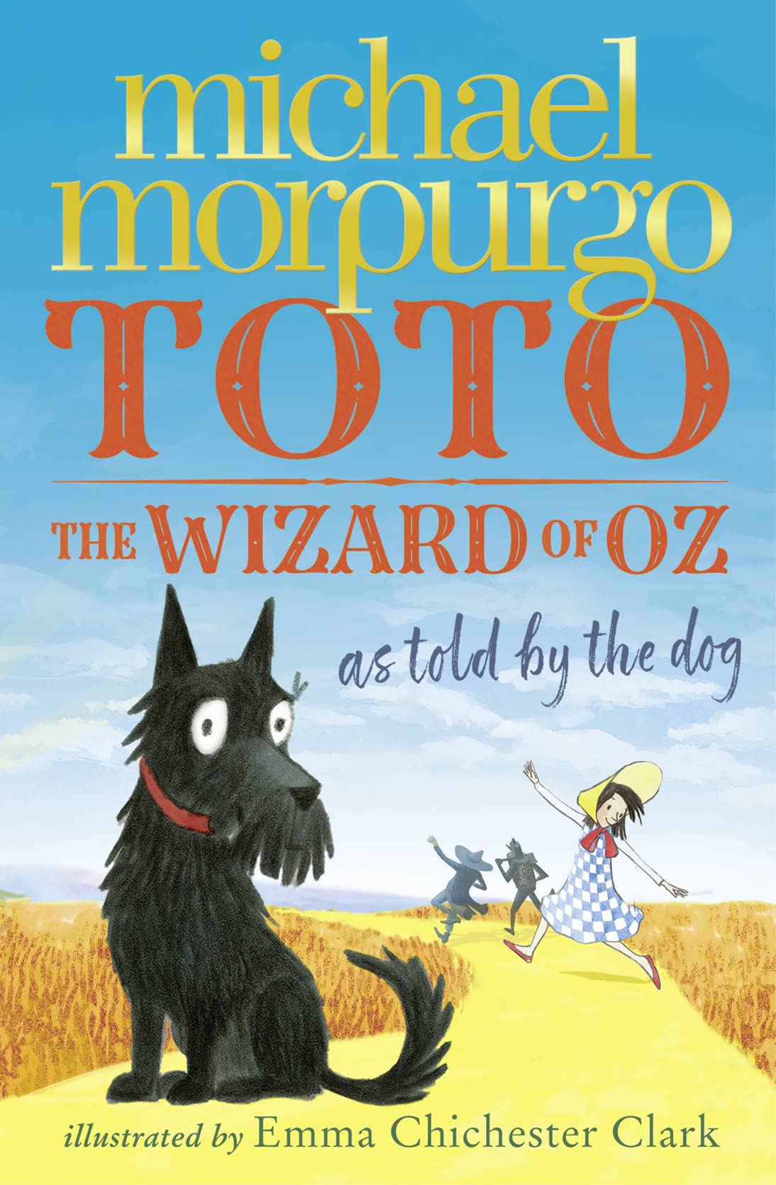 Toto: The Wizard of Oz as Told by the Dog by Alexander McCall Smith