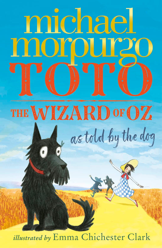 Toto: The Wizard of Oz as Told by the Dog by Alexander McCall Smith