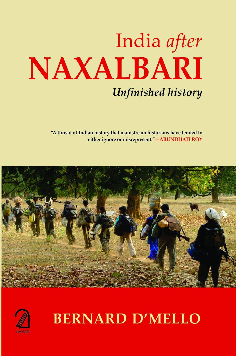 India After Naxalbari: Unfinished History book cover