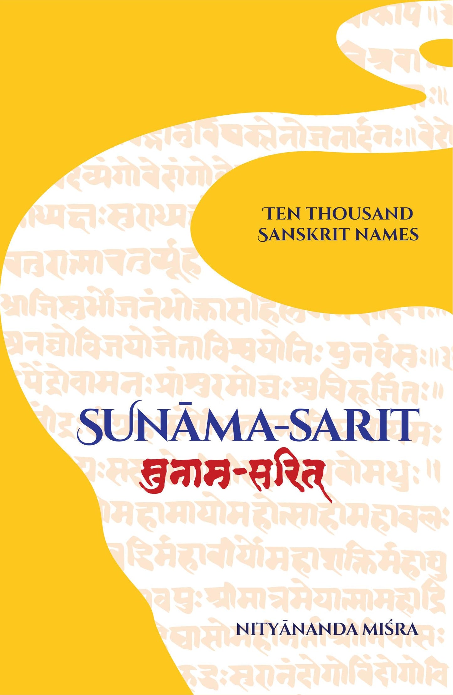 Sunama-Sarit: Ten Thousand Sanskrit Names
