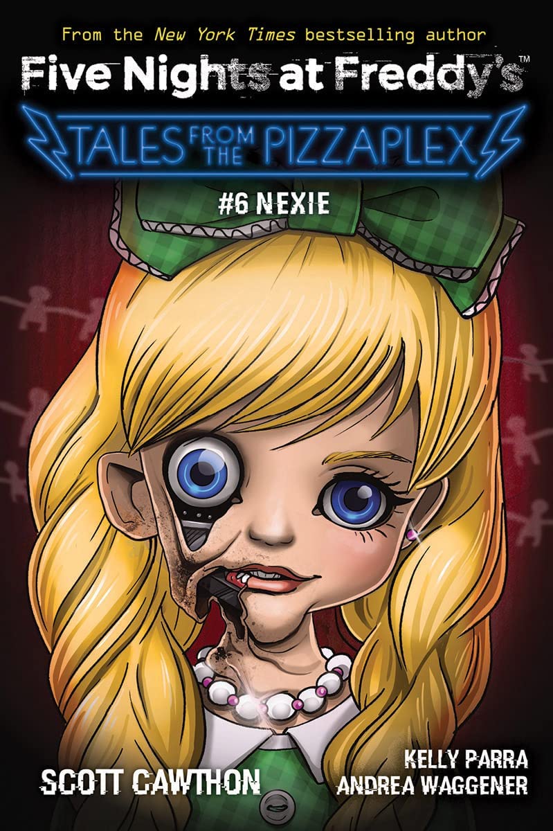 Nexie: An AFK Book (Five Nights at Freddys: Tales from the Pizzaplex #6) book cover