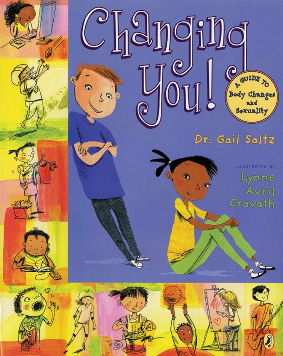 Changing You!: A Guide to Body Changes and Sexuality book cover